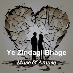 Ye Zindagi Bhage