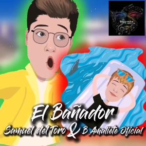 El Bañador (Explicit)