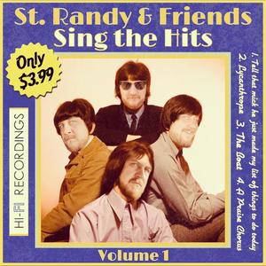 St. Randy & Friends Sing the Hits vol.1