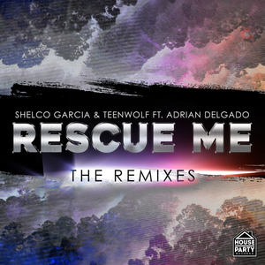 Rescue Me the Remixes