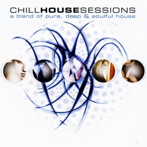 Chill House Sessions, Vol.1