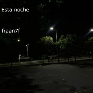 Esta Noche (Explicit)