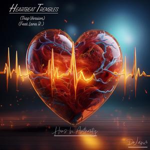 Heartbeat Trembles (feat. Lana R.)