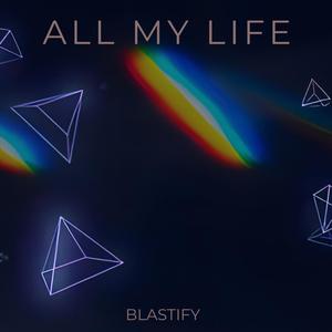 All My Life