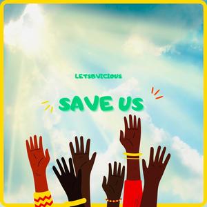 Save us