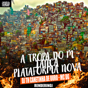 A Tropa do M Lança Plataforma Nova (Explicit)