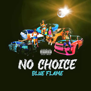 No Choice (Explicit)