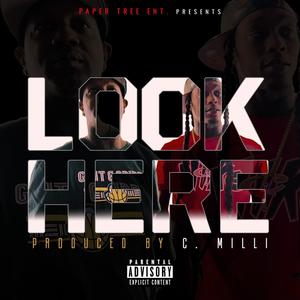 Look Here (feat. T-Ruger) [Explicit]