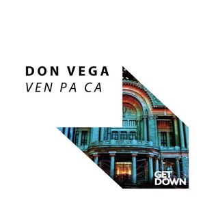 Ven Pa Ca (Original Mix)
