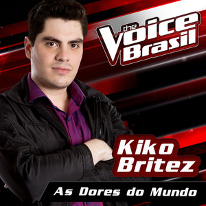 As Dores Do Mundo (The Voice Brasil 2016)