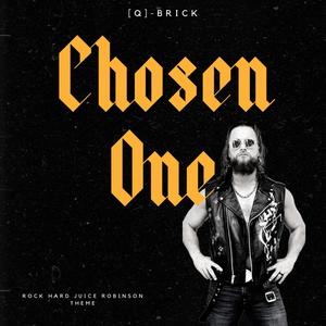 [Q]brick - Chosen One