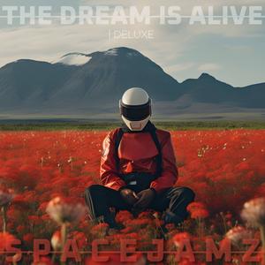 The Dream Is Alive (Deluxe)