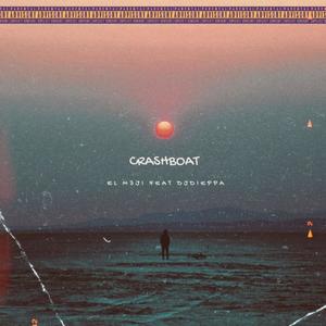 CRASHBOAT (feat. djdieppa) (Explicit)