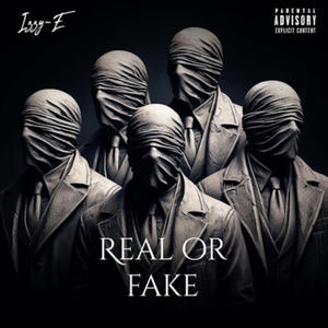 Real or Fake (Explicit)
