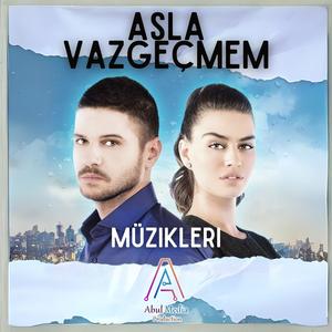 Abul Media Production - Asla Vazgeçmem Odalar Klarnet