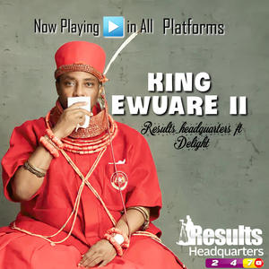 King Ewuare II