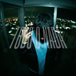 TODO O NADA (Explicit)