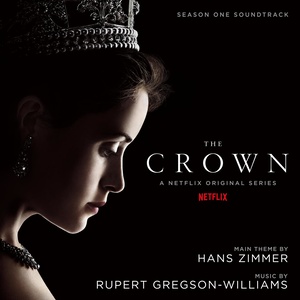 The Crown: Season One (Soundtrack from the Netflix Original Series) (王冠 第一季 电视剧原声带)
