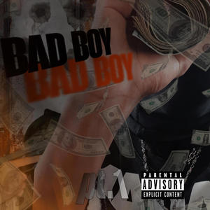 BAD BOY (Explicit)