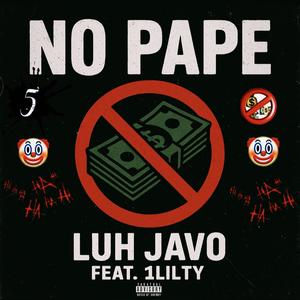 No Pape (feat. 1LilTy) (Explicit)