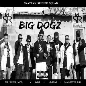 Big Dogz (feat. Kulture Gang) (Explicit)