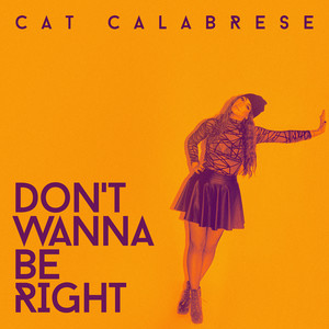 Don't Wanna Be Right