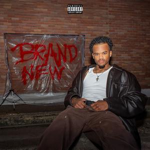 BRAND NEW (Explicit)