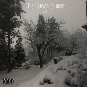 THE ULLUSION OF NIGHT (Explicit)