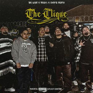 The Clique (feat. Reyv1 & The West) [Explicit]