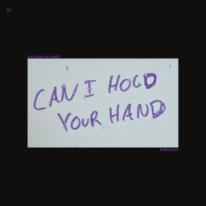 Can I Hold Your Hand?