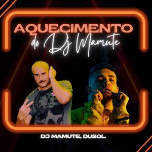Aquecimento do Dj Mamute (Remix|Explicit)