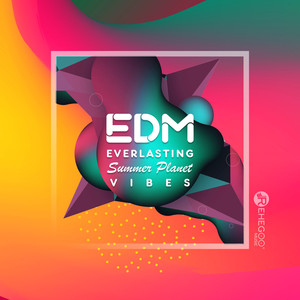 EDM Everlasting Summer Planet Vibes