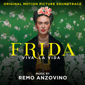 Frida - Viva la vida (Original Motion Picture Soundtrack)