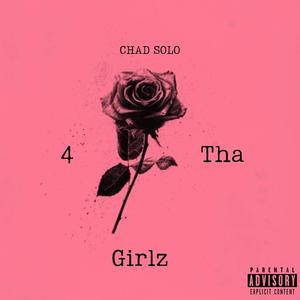 4 Tha Girlz (Explicit)