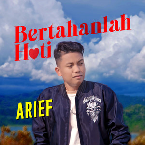 Bertahanlah Hati