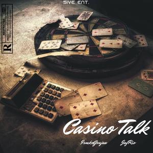 Casino Talk (feat. JayRio) (Explicit)