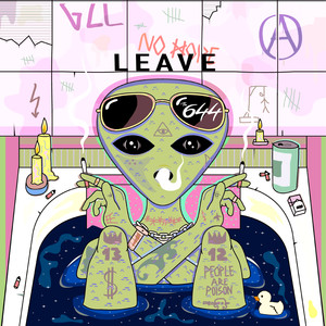 Leave (Explicit)