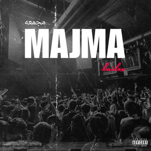 Majma (Explicit)