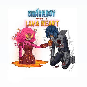 Sharkboy With A Lava Heart (Explicit)