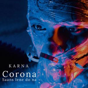 Corona saans lene do na