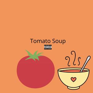 Tomato Soup (feat. Sway X) [Explicit]