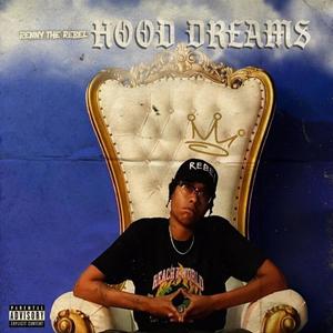 Hood Dreams (Explicit)