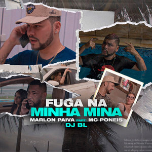 Fuga na Minha Mina (Explicit)