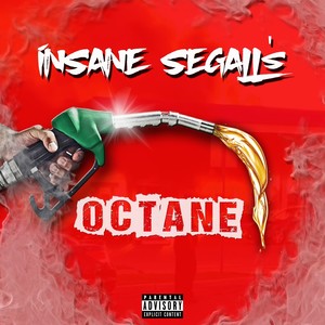 Insane Segall's Octane (Explicit)