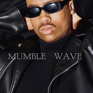 Welcome to the Mumble Wave