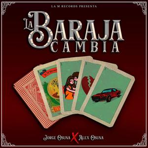 La baraja cambia (feat. Jorge Osuna)