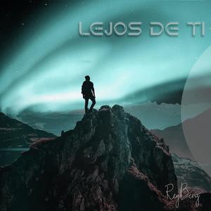Lejos De Ti (feat. Dj Paunch)