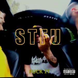 STFU (feat. Parker Sharpe) [Explicit]