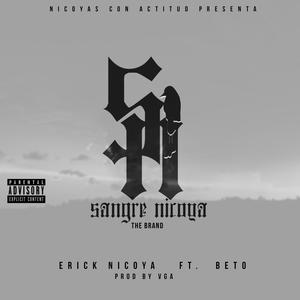 Sn the Brand(feat. Erick Nicoya & Beto) (Explicit)