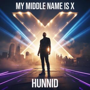 My Middle Name Is X (Explicit)